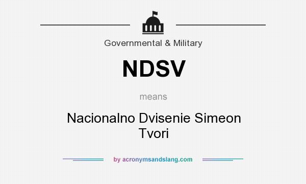 What does NDSV mean? It stands for Nacionalno Dvisenie Simeon Tvori