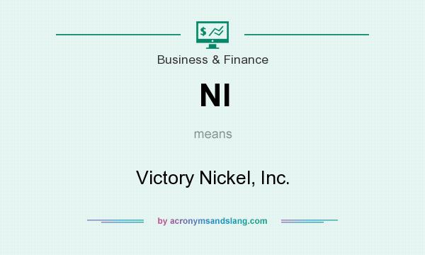 What does NI mean? It stands for Victory Nickel, Inc.