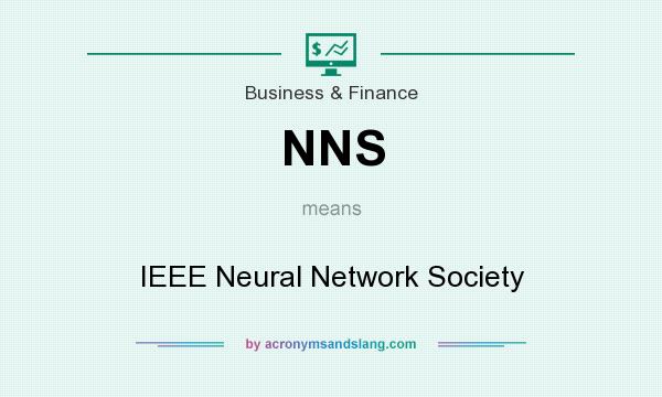 What does NNS mean? It stands for IEEE Neural Network Society