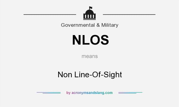 What does NLOS mean? It stands for Non Line-Of-Sight
