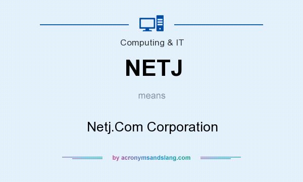 What does NETJ mean? It stands for Netj.Com Corporation
