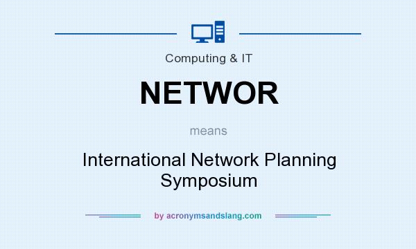 What does NETWOR mean? It stands for International Network Planning Symposium