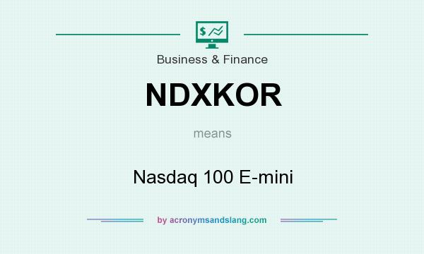 What does NDXKOR mean? It stands for Nasdaq 100 E-mini