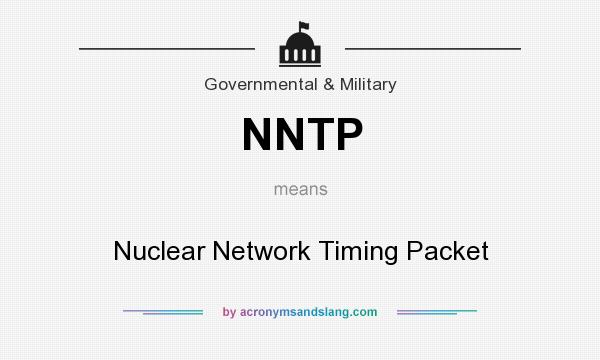 What does NNTP mean? It stands for Nuclear Network Timing Packet
