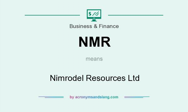 What does NMR mean? It stands for Nimrodel Resources Ltd