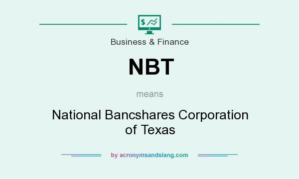 What does NBT mean? It stands for National Bancshares Corporation of Texas