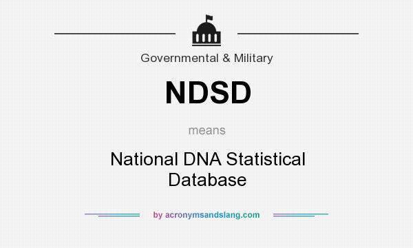 What does NDSD mean? It stands for National DNA Statistical Database