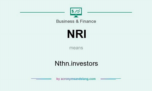 What does NRI mean? It stands for Nthn.investors