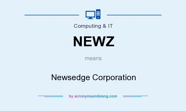 What does NEWZ mean? It stands for Newsedge Corporation