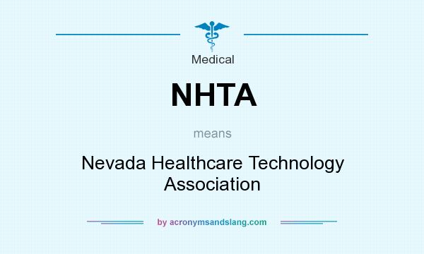 What does NHTA mean? It stands for Nevada Healthcare Technology Association
