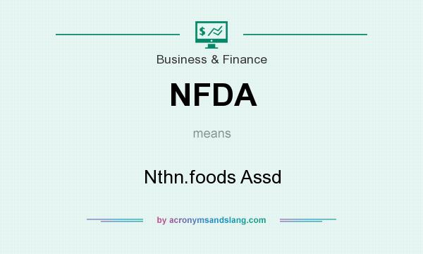 What does NFDA mean? It stands for Nthn.foods Assd