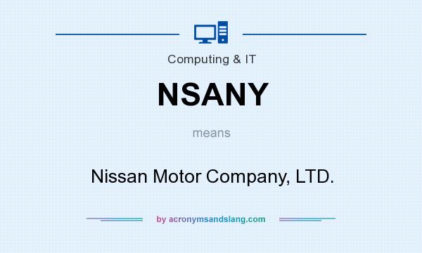 What does NSANY mean? It stands for Nissan Motor Company, LTD.