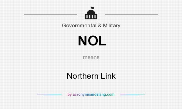 What does NOL mean? It stands for Northern Link