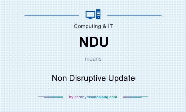 What does NDU mean? It stands for Non Disruptive Update