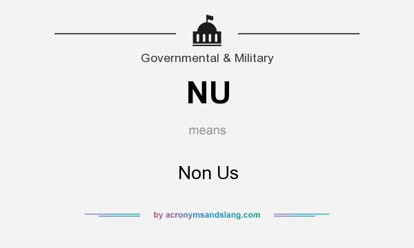 What does NU mean? It stands for Non Us