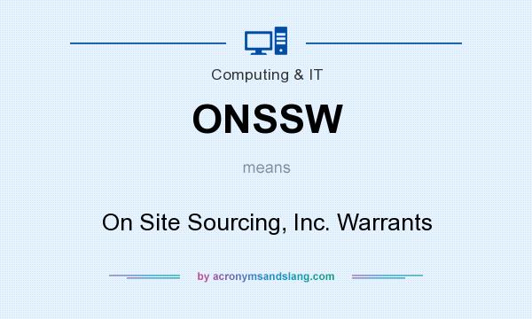 What does ONSSW mean? It stands for On Site Sourcing, Inc. Warrants
