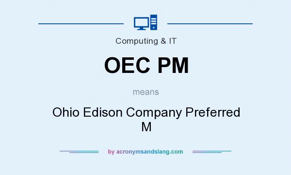 What does OEC PM mean? It stands for Ohio Edison Company Preferred M