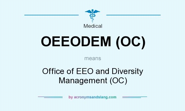 What does OEEODEM (OC) mean? It stands for Office of EEO and Diversity Management (OC)