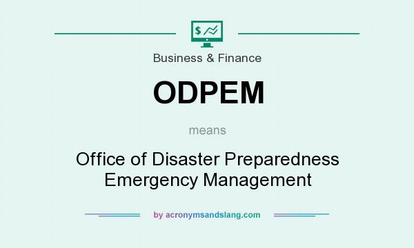What does ODPEM mean? It stands for Office of Disaster Preparedness Emergency Management