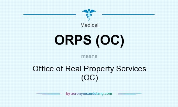 What does ORPS (OC) mean? It stands for Office of Real Property Services (OC)