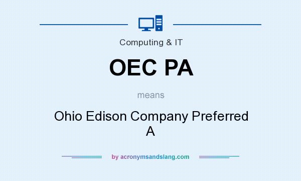 What does OEC PA mean? It stands for Ohio Edison Company Preferred A
