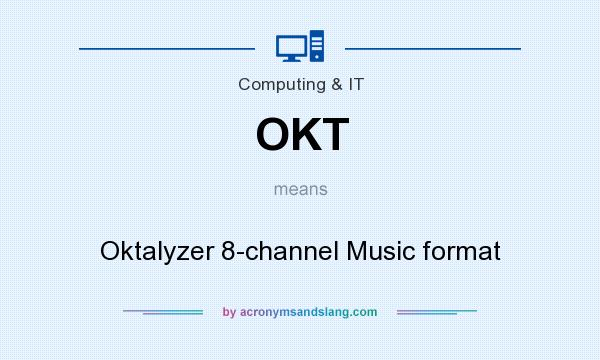 What does OKT mean? It stands for Oktalyzer 8-channel Music format