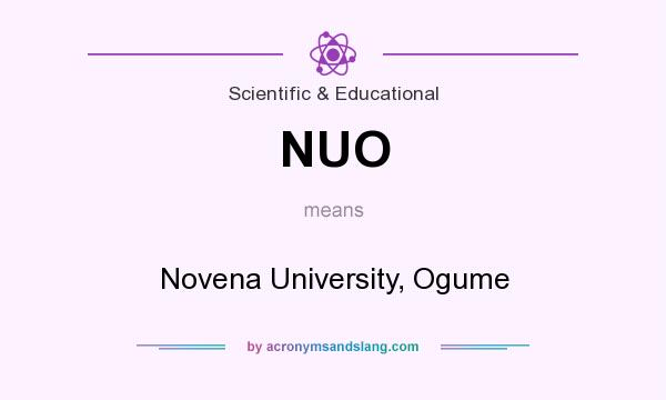 What does NUO mean? It stands for Novena University, Ogume