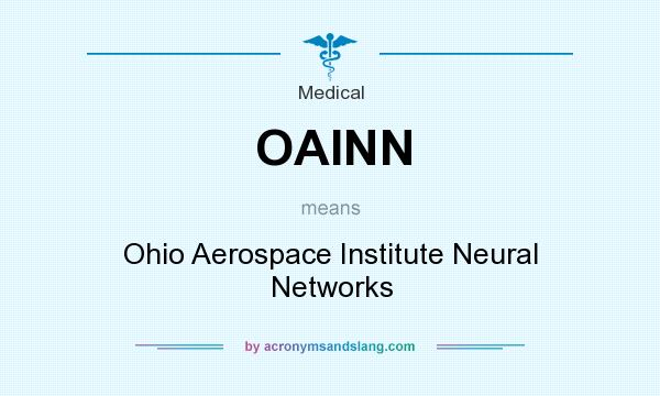 What does OAINN mean? It stands for Ohio Aerospace Institute Neural Networks