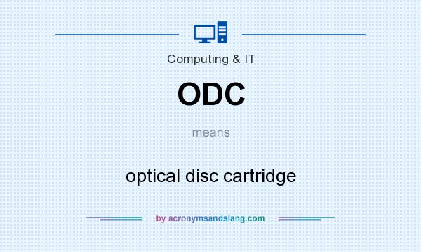 What does ODC mean? It stands for optical disc cartridge