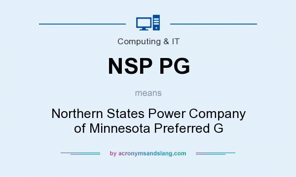 What does NSP PG mean? It stands for Northern States Power Company of Minnesota Preferred G