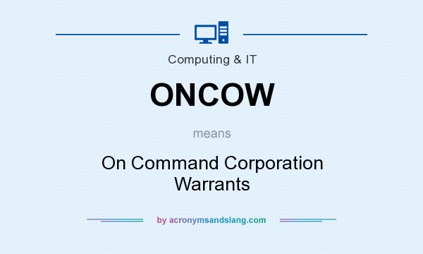 What does ONCOW mean? It stands for On Command Corporation Warrants