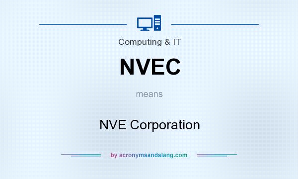 What does NVEC mean? It stands for NVE Corporation