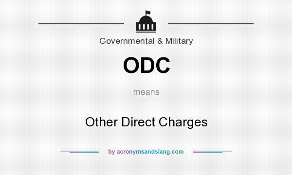 What does ODC mean? It stands for Other Direct Charges