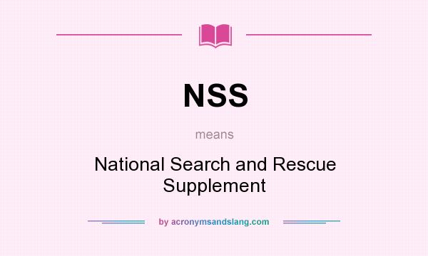 What does NSS mean? It stands for National Search and Rescue Supplement