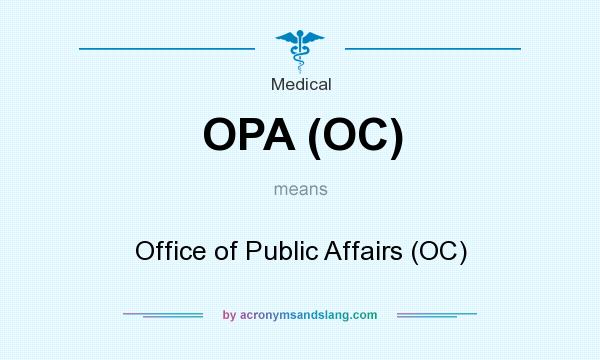 What does OPA (OC) mean? It stands for Office of Public Affairs (OC)