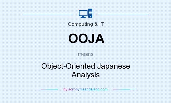 What does OOJA mean? It stands for Object-Oriented Japanese Analysis