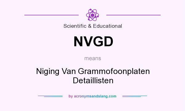 What does NVGD mean? It stands for Niging Van Grammofoonplaten Detaillisten