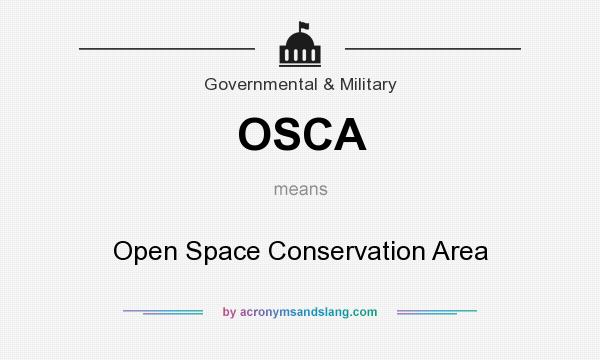 What does OSCA mean? It stands for Open Space Conservation Area