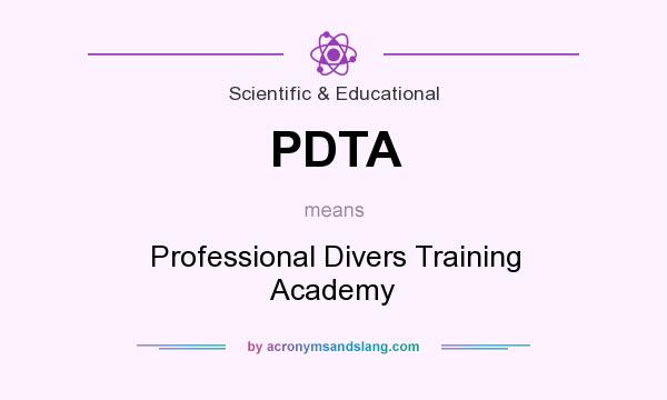 What does PDTA mean? It stands for Professional Divers Training Academy