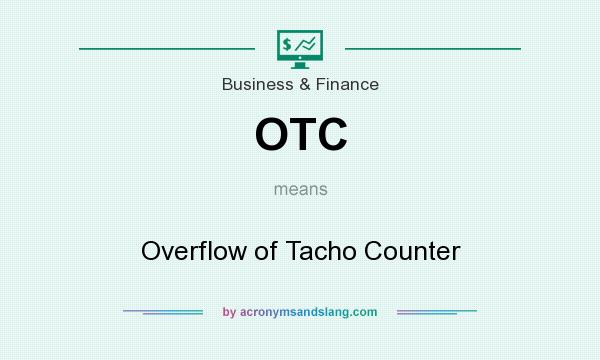 What does OTC mean? It stands for Overflow of Tacho Counter