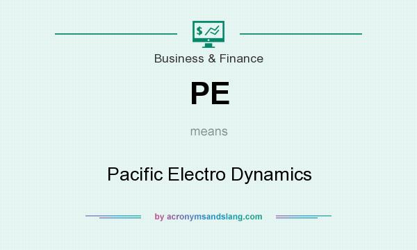 What does PE mean? It stands for Pacific Electro Dynamics