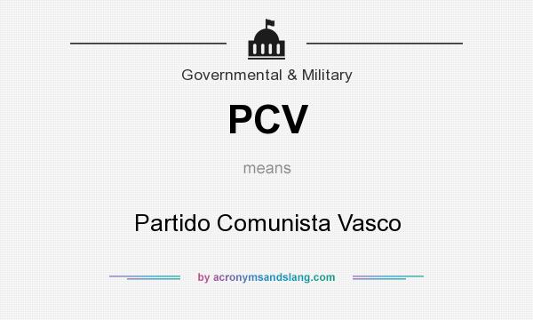What does PCV mean? It stands for Partido Comunista Vasco