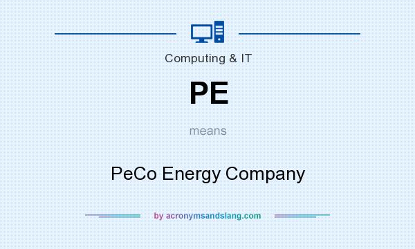 What does PE mean? It stands for PeCo Energy Company
