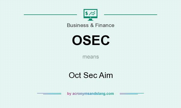 What does OSEC mean? It stands for Oct Sec Aim