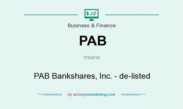 What does PAB mean? It stands for PAB Bankshares, Inc. - de-listed