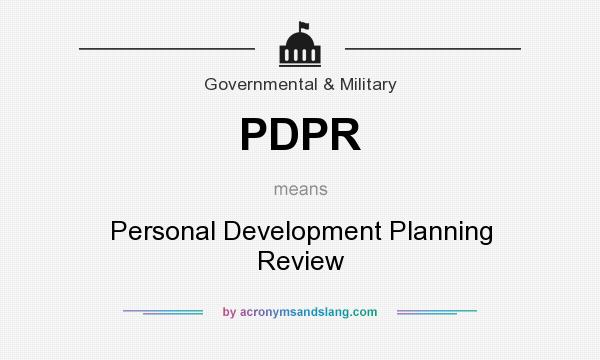 What does PDPR mean? It stands for Personal Development Planning Review