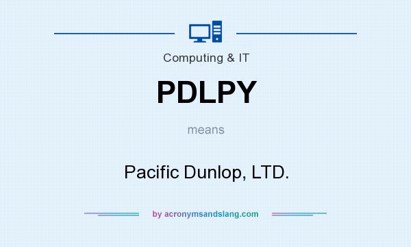 What does PDLPY mean? It stands for Pacific Dunlop, LTD.