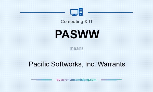 What does PASWW mean? It stands for Pacific Softworks, Inc. Warrants