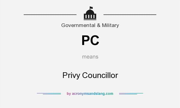 What does PC mean? It stands for Privy Councillor