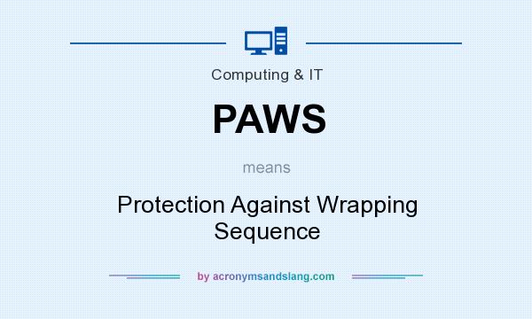 What does PAWS mean? It stands for Protection Against Wrapping Sequence